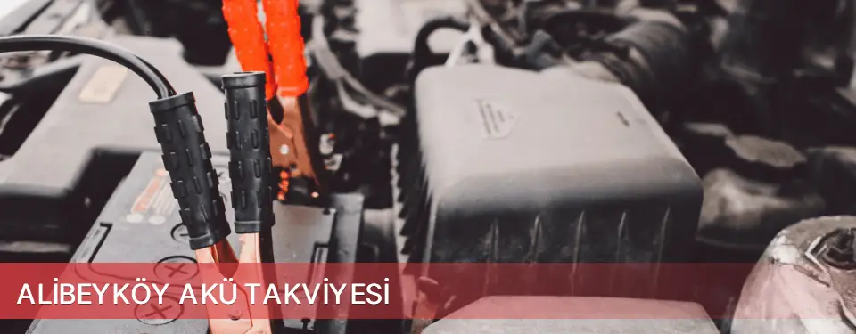 Alibeyköy İlçemi Akü Takviyesi